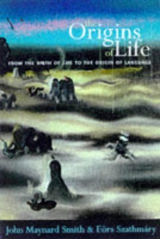 Stock image for The Origins of Life : From the Birth of Life to the Origin of Language for sale by Better World Books