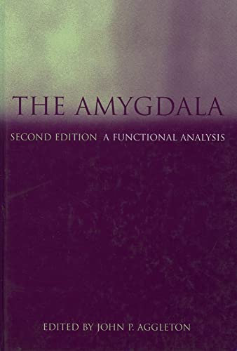 9780198505013: The Amygdala: A Functional Analysis