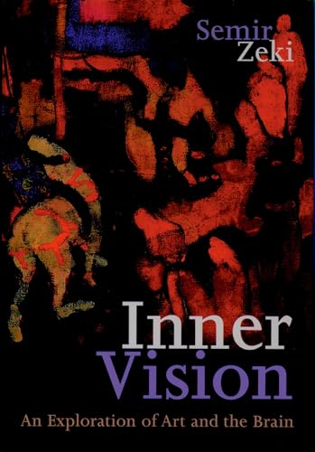 Imagen de archivo de Inner Vision: An Exploration of Art and the Brain a la venta por SecondSale