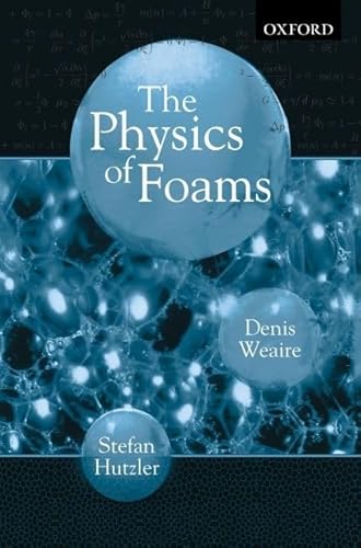 9780198505518: The Physics Of Foams