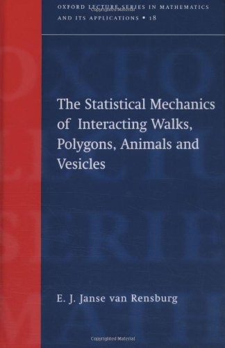 Stock image for Statistical Mechanics of Interacting Walks, Polygons, Animals and Vesicles for sale by GridFreed