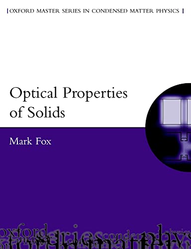 Beispielbild fr Optical Properties of Solids (Oxford Master Series in Condensed Matter Physics) zum Verkauf von Anybook.com
