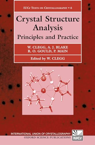 Beispielbild fr Crystal Structure Analysis Principles and Practice zum Verkauf von Webbooks, Wigtown