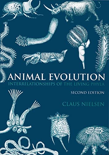 Stock image for Animal Evolution: Interrelationships of the Living Phyla for sale by Iridium_Books
