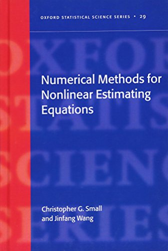 9780198506881: Numerical Methods for Nonlinear Estimating Equations