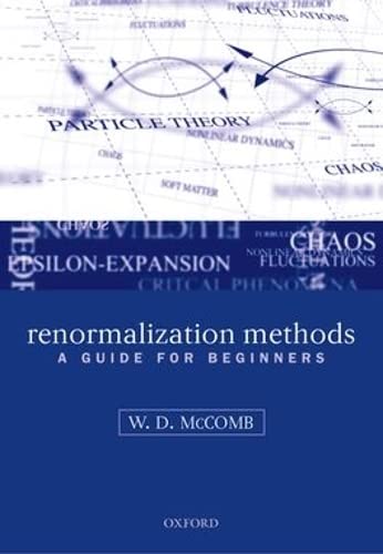 9780198506942: Renormalization Methods: A Guide For Beginners