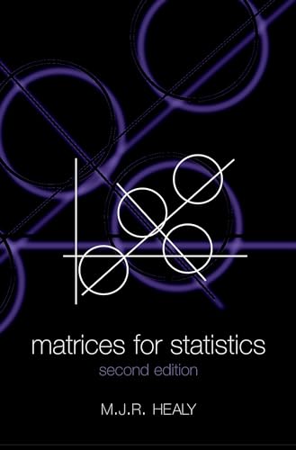 9780198507024: Matrices for Statistics