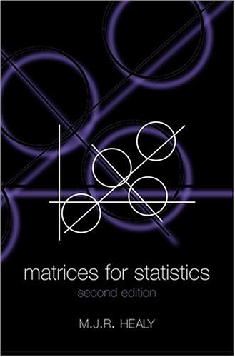 9780198507031: Matrices for Statistics