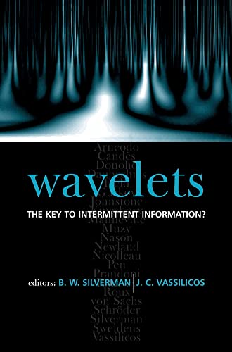 Wavelets : The Key to Intermittent Information ?