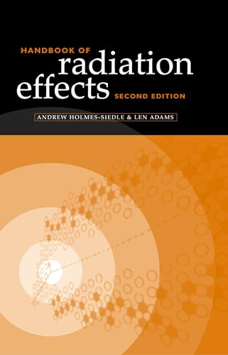 Handbook of Radiation Effects (9780198507338) by Holmes-Siedle, Andrew; Adams, Len