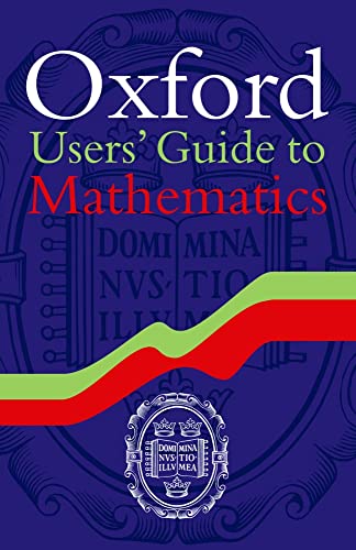 Imagen de archivo de Oxford Users' Guide to Mathematics a la venta por Anybook.com