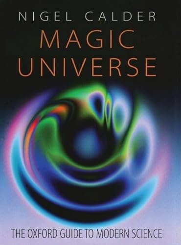Stock image for Magic Universe: The Oxford Guide to Modern Science for sale by Discover Books