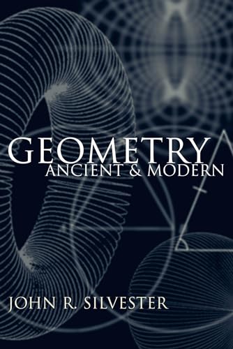 Beispielbild fr Geometry: Ancient and Modern zum Verkauf von BooksRun