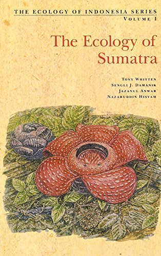 Stock image for Ecology of Sumatra (Ecology of IndoneWhitten, Anthony J Et Al for sale by Iridium_Books