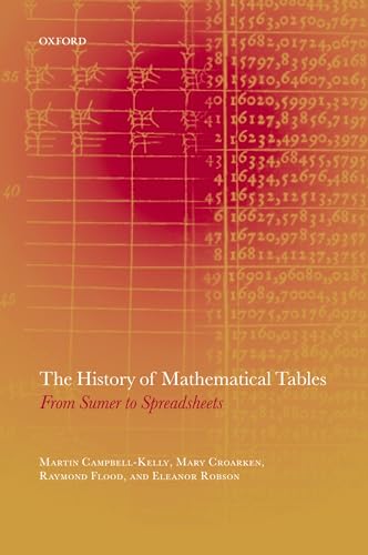 9780198508410: The History of Mathematical Tables: From Sumer to Spreadsheets