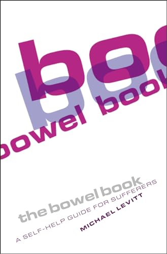 Stock image for The Bowel Book : A Self-Help Guide for Sufferers for sale by Better World Books Ltd