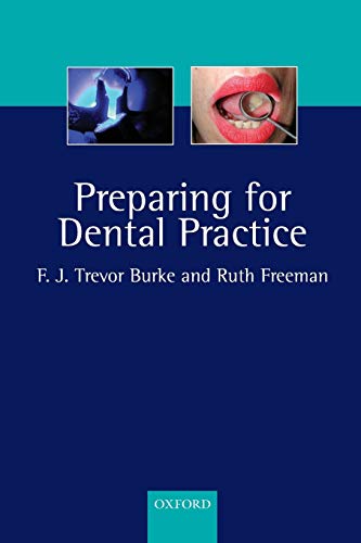 Stock image for Preparing for Dental Practice for sale by Better World Books Ltd