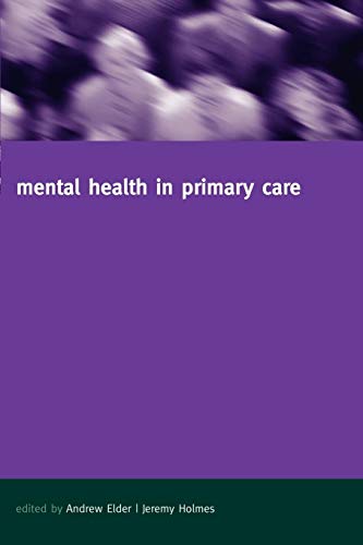 Beispielbild fr Mental Health in Primary Care: A New Approach zum Verkauf von Anybook.com