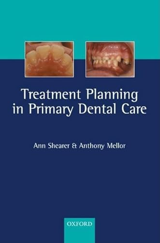 Beispielbild fr Treatment Planning in Primary Dental Care zum Verkauf von Better World Books