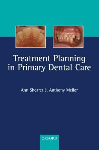 Stock image for Treatment Planning in Primary Dental Care for sale by Better World Books