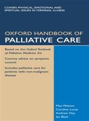 Beispielbild fr Oxford Handbook of Palliative Care zum Verkauf von Better World Books
