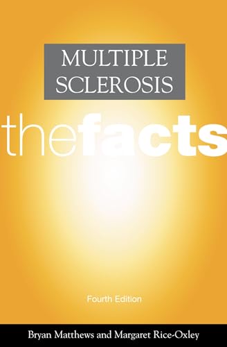 Beispielbild fr Multiple Sclerosis : The Facts zum Verkauf von Better World Books