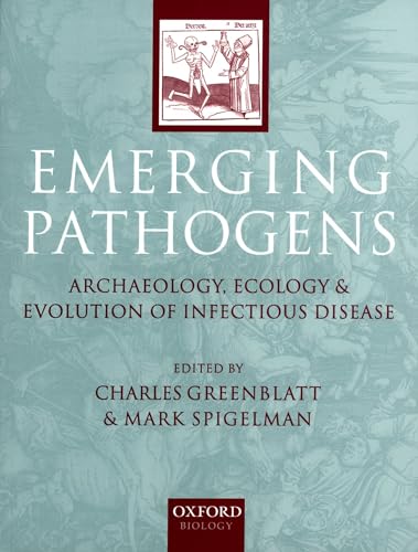 Stock image for Emerging Pathogens : The Archaeology, Ecology, and Evolution of Infectious Disease for sale by Better World Books