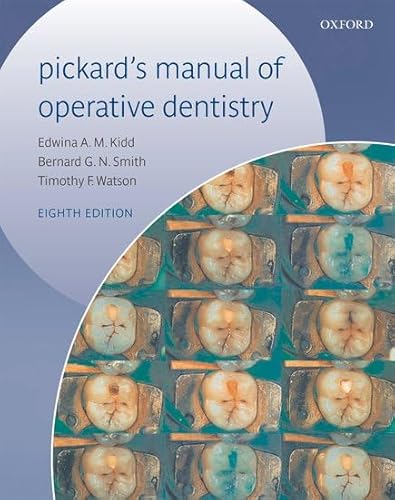 Beispielbild fr Pickard's Manual of Operative Dentistry zum Verkauf von Better World Books