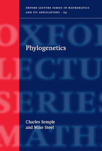 9780198509424: Phylogenetics (Oxford Lecture Series in Mathematics and Its Applications)