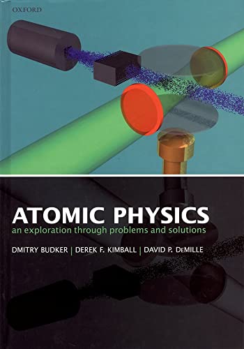9780198509493: Atomic physics: An exploration through problems and solutions