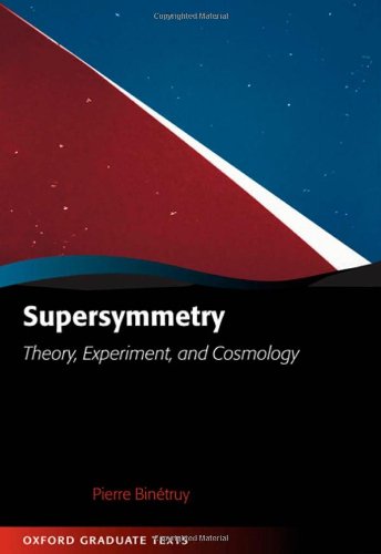 9780198509547: Supersymmetry: Theory, Experiment, and Cosmology