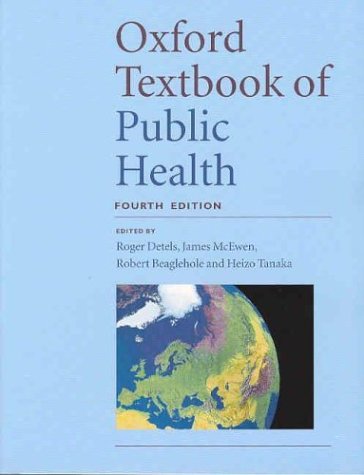 Stock image for Oxford Textbook of Public Health for sale by Better World Books Ltd