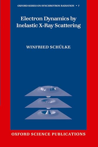 Electron Dynamics by Inelastic X-Ray Scattering (Hardback)