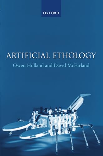 Artificial Ethology (9780198510574) by Holland, Owen; McFarland, David