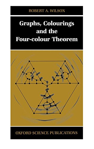 9780198510611: Graphs, Colourings and the Four-Colour Theorem