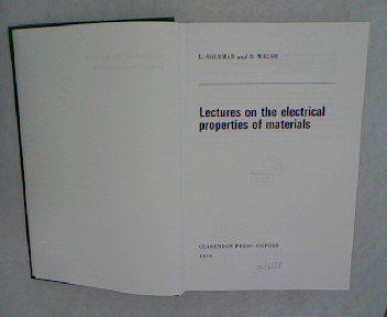 9780198511168: Lectures on the Electrical Properties of Materials