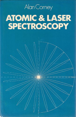 Beispielbild fr Atomic and Laser Spectroscopy zum Verkauf von Better World Books