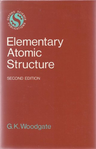 Beispielbild fr Elementary Atomic Structure zum Verkauf von Better World Books