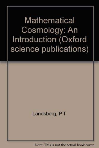 9780198511472: Mathematical Cosmology: An Introduction
