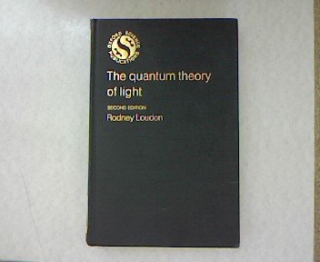 9780198511526: The Quantum Theory of Light