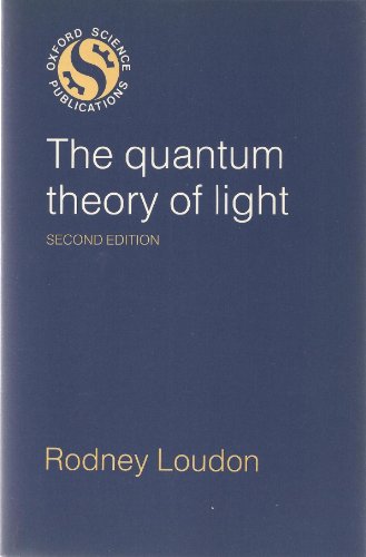 9780198511557: The Quantum Theory of Light