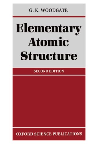 9780198511564: Elementary Atomic Structure