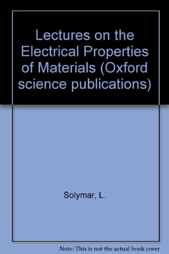Beispielbild fr Lectures on the Electrical Properties of Materials zum Verkauf von Anybook.com