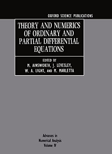Immagine dell'editore per Theory and Numerics of Ordinary and Partial Differential Equations: Volume IV: Theory and Numerics of Ordinary and Partial Differential Equations (Advances in Numerical Analysis, Band 4) venduto da Buchpark
