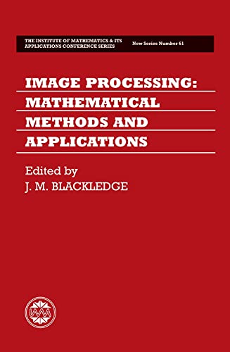 9780198511977: Image Processing: Mathematical Methods and Applications: 61