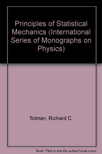 9780198512318: Principles of Statistical Mechanics (International Series of Monographs on Physics)