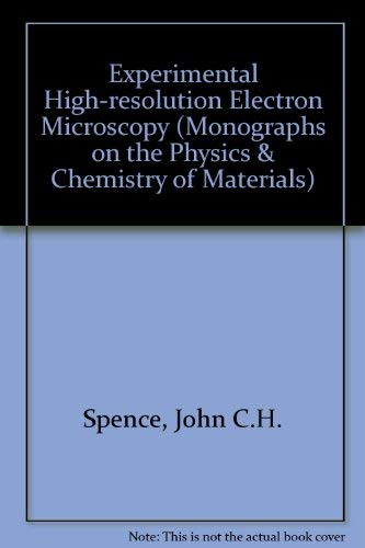 9780198513650: Experimental High-Resolution Electron Microscopy (Monographs on the Physics and Chemistry of Materials)