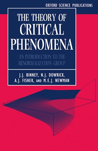 9780198513933: The Theory of Critical Phenomena: An Introduction to the Renormalization Group (Oxford Science Publications)
