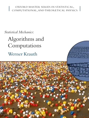 9780198515364: Statistical Mechanics: Algorithms and Computations: 13 (Oxford Master Series in Physics)