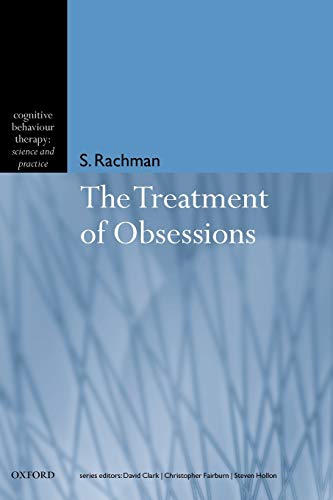 9780198515371: The Treatment of Obsessions (Cognitive Behaviour Therapy: Science and Practice)